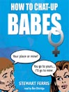 How To Chat-up Babes (MP3)